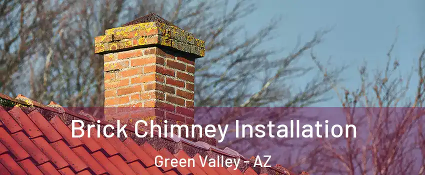  Brick Chimney Installation Green Valley - AZ