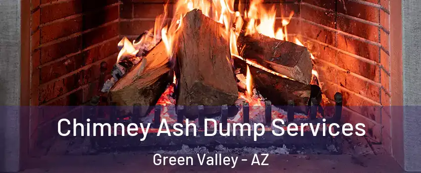  Chimney Ash Dump Services Green Valley - AZ