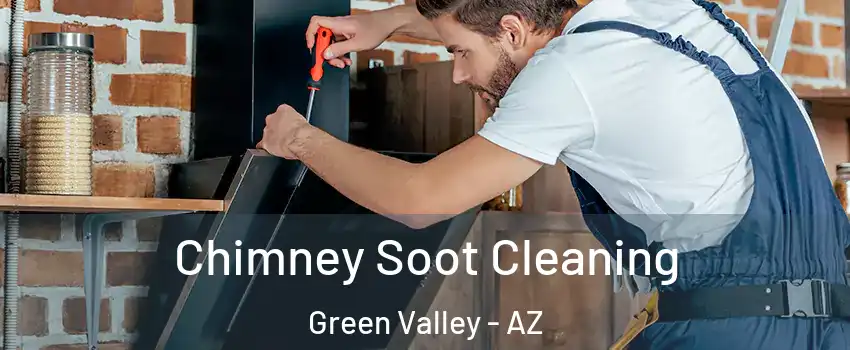  Chimney Soot Cleaning Green Valley - AZ