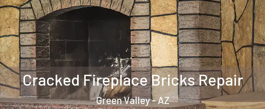  Cracked Fireplace Bricks Repair Green Valley - AZ