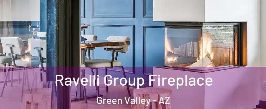  Ravelli Group Fireplace Green Valley - AZ
